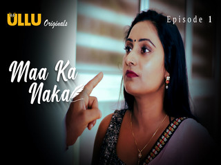 Maa Ka Naka – Part 1 Episode 1